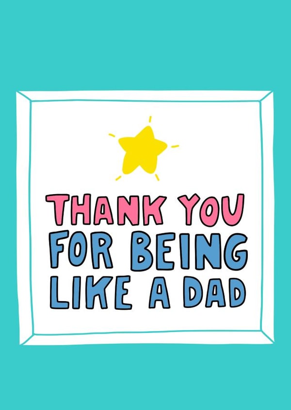 Thank You For Being Like A Dad - Father's Day Card created by Angela Chick