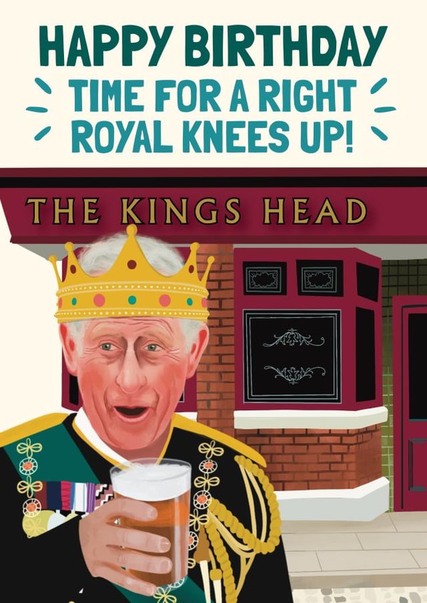 Funny Birthday Card - King Charles Coronation - Royal Knees Up created by AbiGoLucky