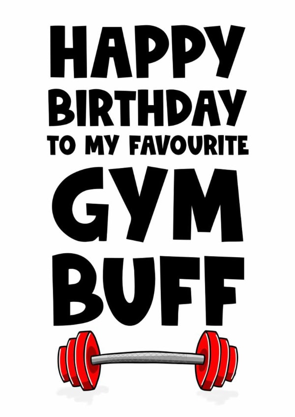 Funny happy birthday card for you fitness freak friend created by Naomi Park