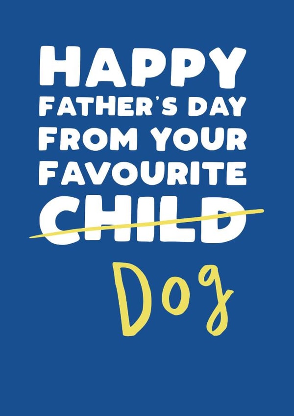 Funny Father's Day - from the dog - dog dad created by Pickled Prints