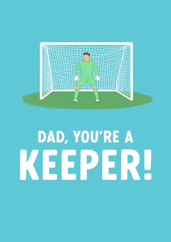 Funny Father's Day Card - You're a Keeper - Football created by The Cake Thief
