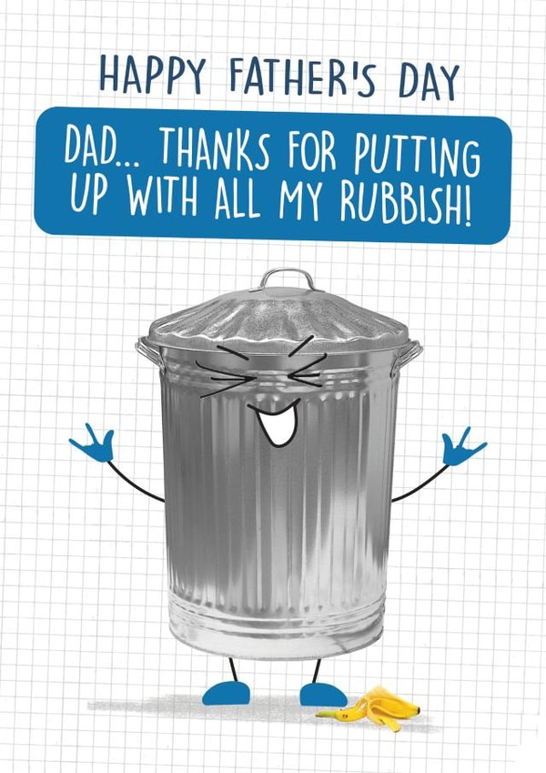 Funny Father's day Card - Rubbish - Punny created by Quitting Hollywood