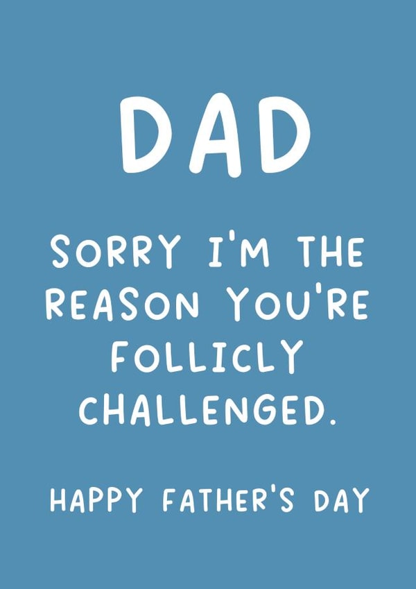 Funny Father's Day Card - Follicly Challenged created by Pack a Punch Designs