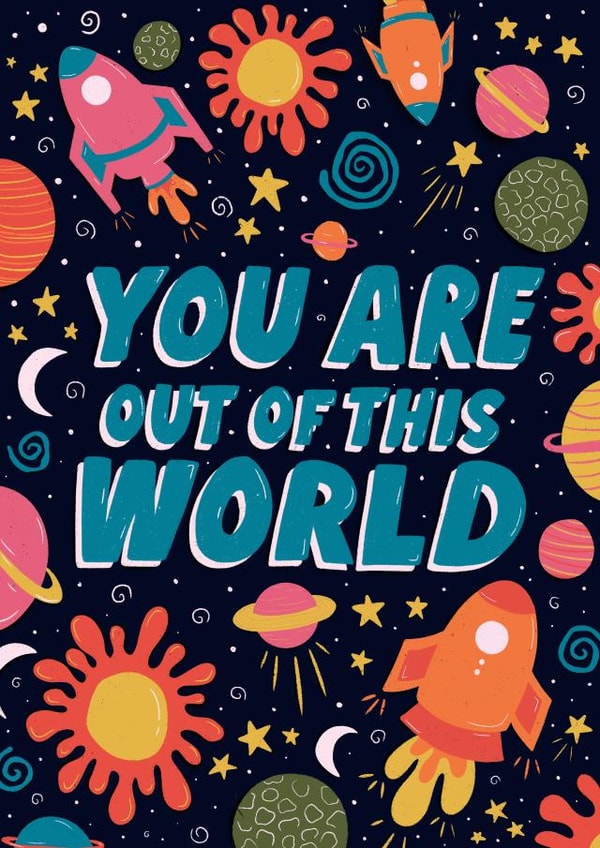Cute Anniversary/Valentine's Day Card - Space - You Are Out Of This World created by Studio Sage UK