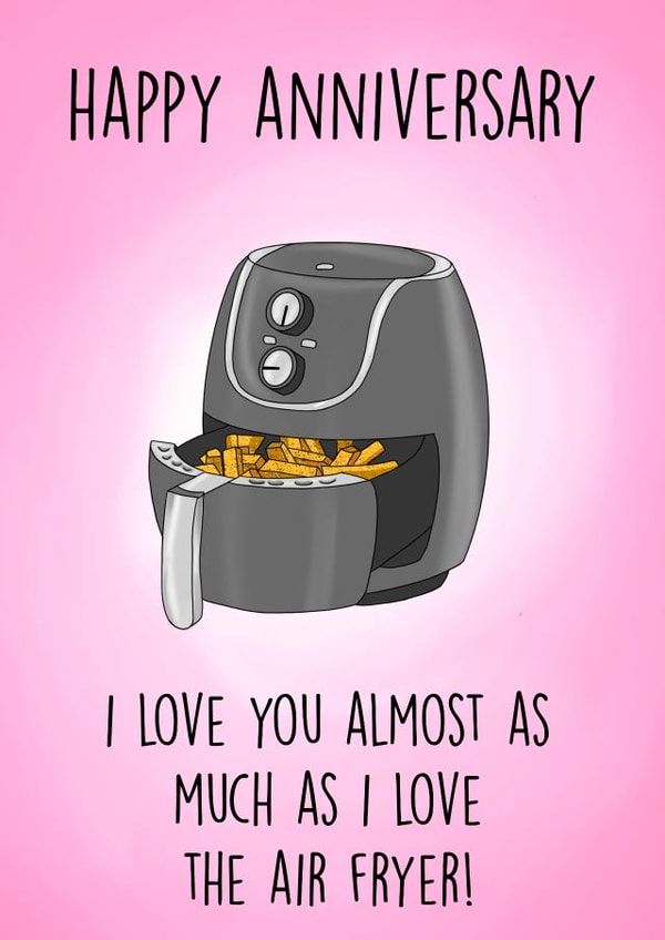 Cheeky Anniversary Card - Air Fryer created by Poppy & Mabel