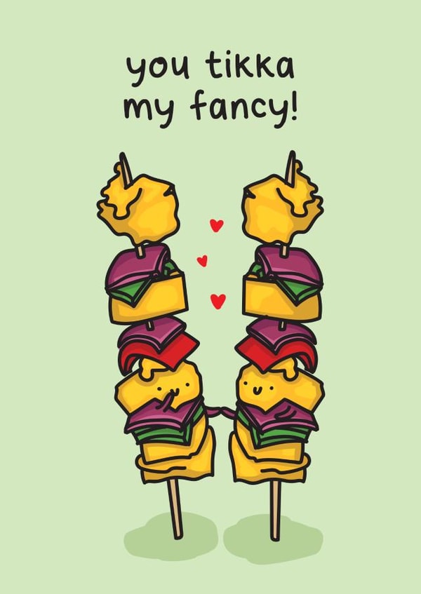 Cute anniversary food card - you tikka my fancy created by The Playful Indian
