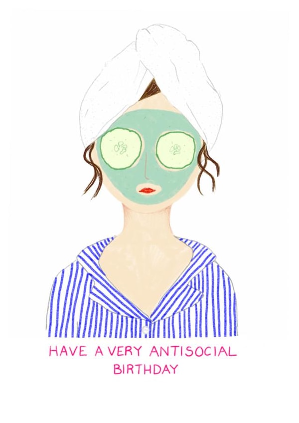 Funny Birthday Card - For Her - Have A Very Antisocial Birthday created by Corrin Strain