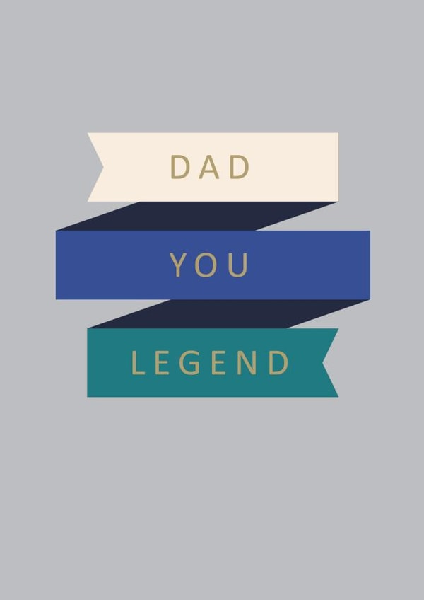 Classic Father's Day Card - Dad, You Legend created by Laura Darrington Design Ltd.