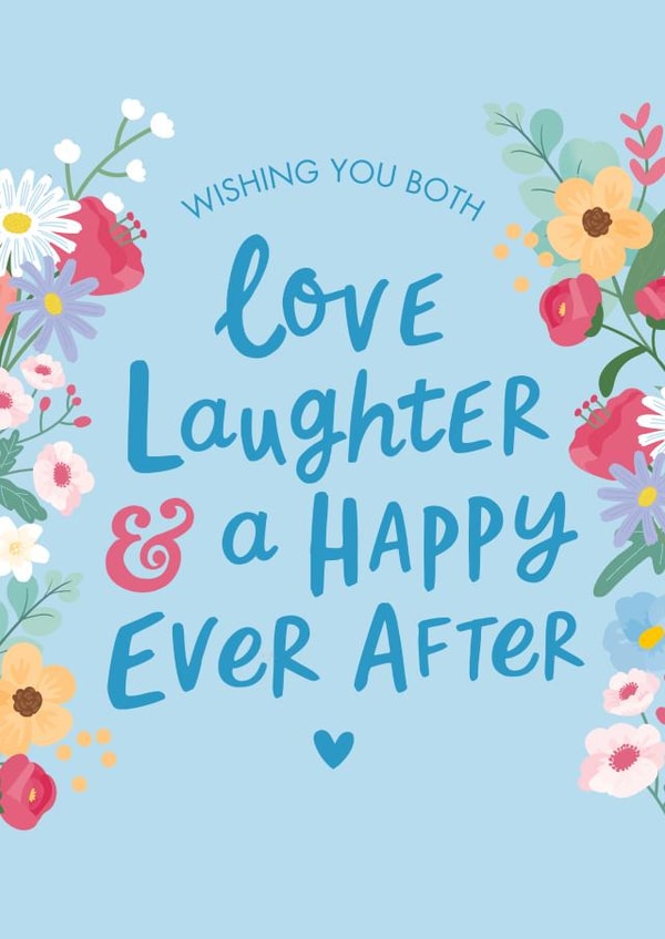 Floral Wedding Card - Love, Laughter and a Happy Ever After created by The Cake Thief