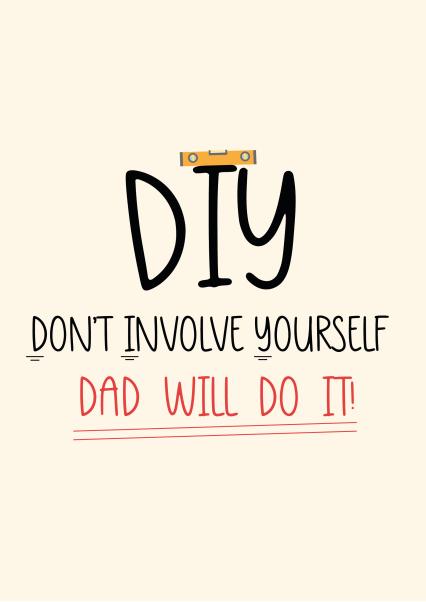 Funny Father's Day Card - DIY - Don't Involve Yourself | thortful