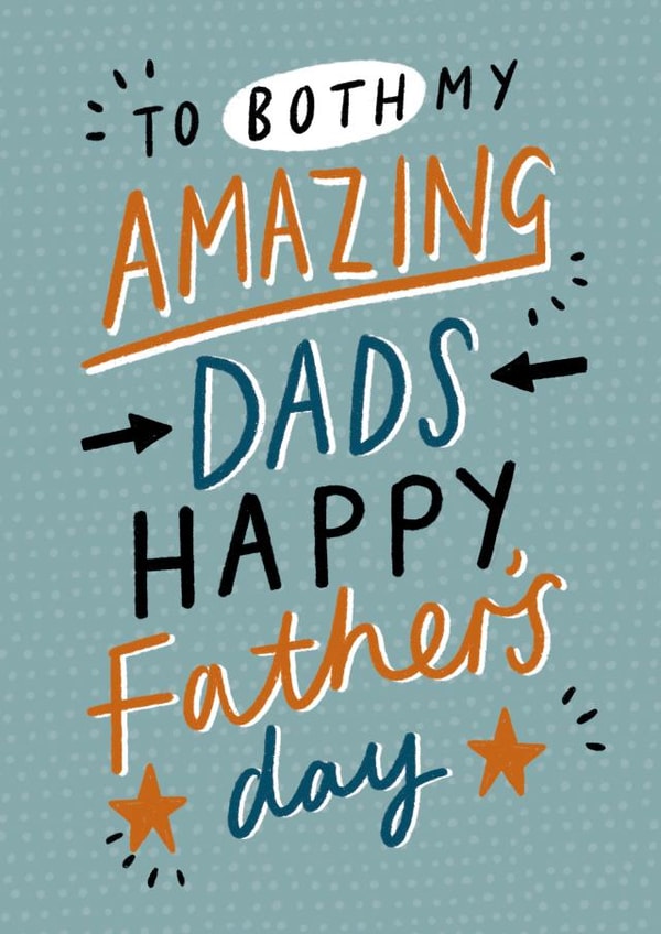 Cute Father's Day Card - Both my Amazing Dads created by Hotchpotch 