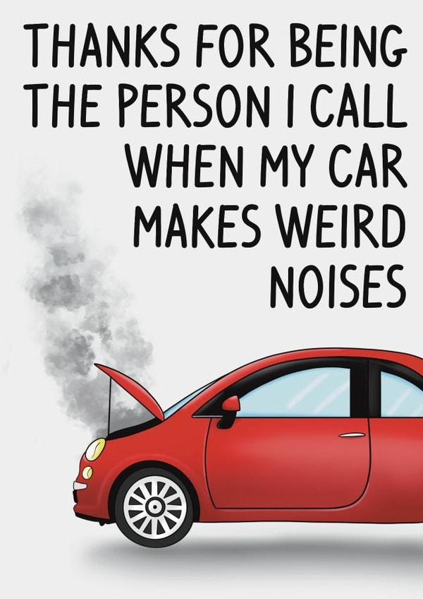 Funny Father’s Day Card - Car Makes Weird Noises created by Scrambled Meg Designs