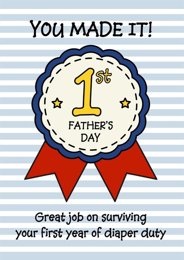 First Father's Day Card - Great job on surviving your first year of diaper duty! created by The Grumpy Pug