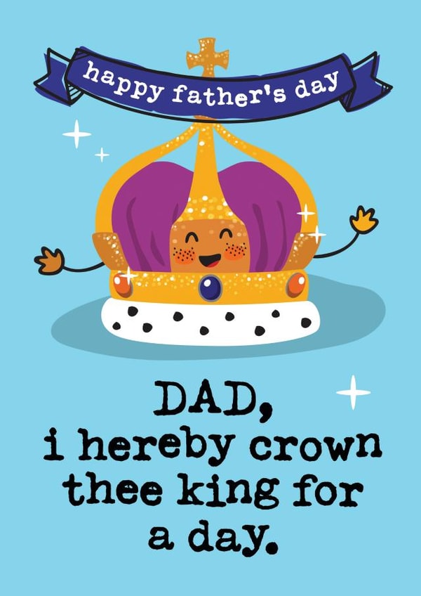 Happy Fathers Day King for a Day Card created by Mrs Best Paper Co.