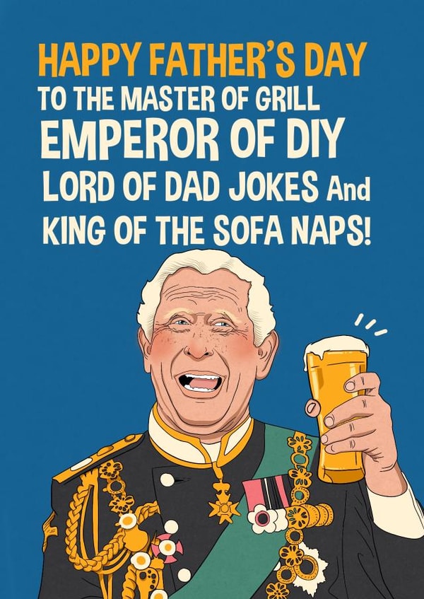 Funny Father’s Day Card - for father - King Charles - KIng of Sofa Naps created by Kasia Cards