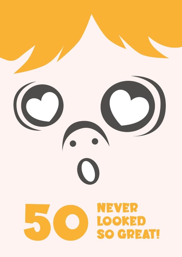 Cute 50th birthday card for friend or partner – 50 never looked so great – love created by CD Design