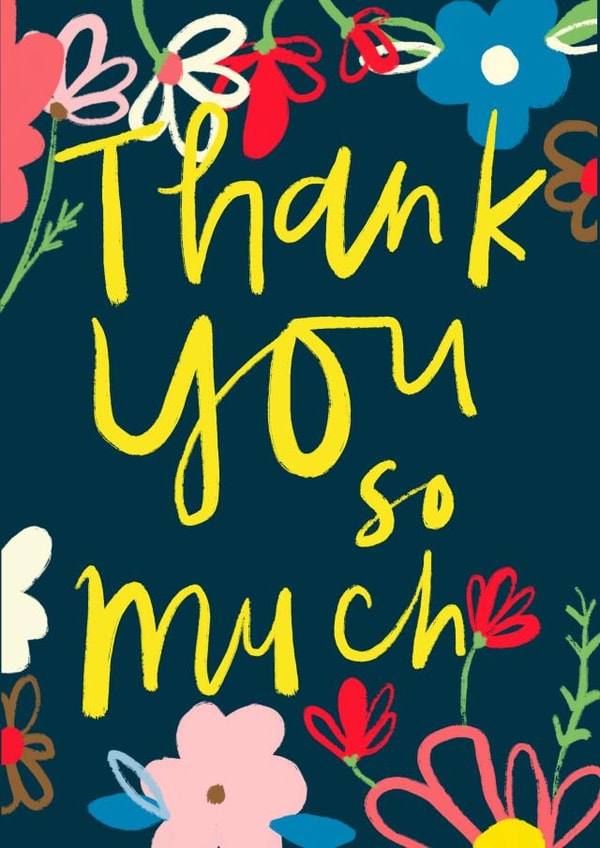 Thank You So Much created by Emma Valenghi