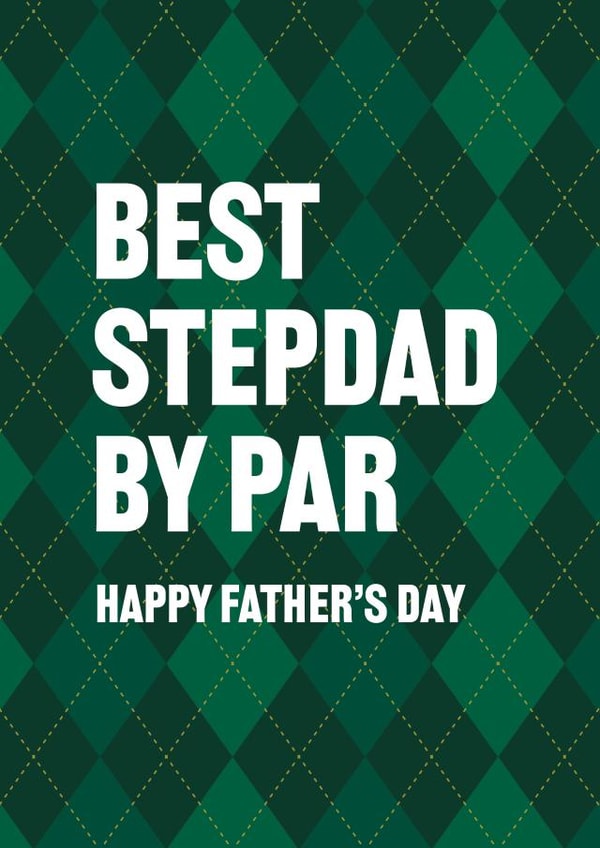 Best Stepdad By Par Father’s Day Card created by Yay Days