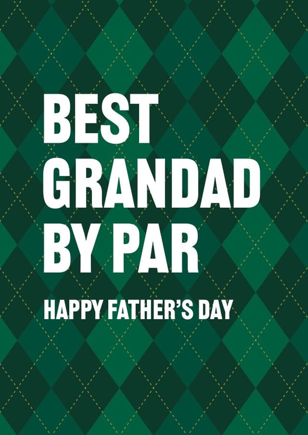 Best Grandad by Par Father’s Day Card created by Yay Days