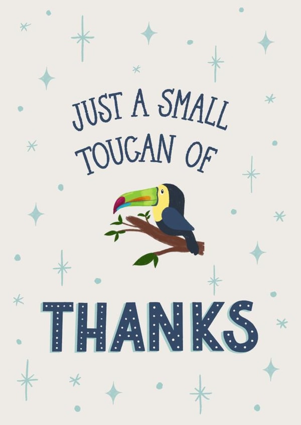 Funny Thank you Card - Small Toucan of Thanks created by Silky Rose Design