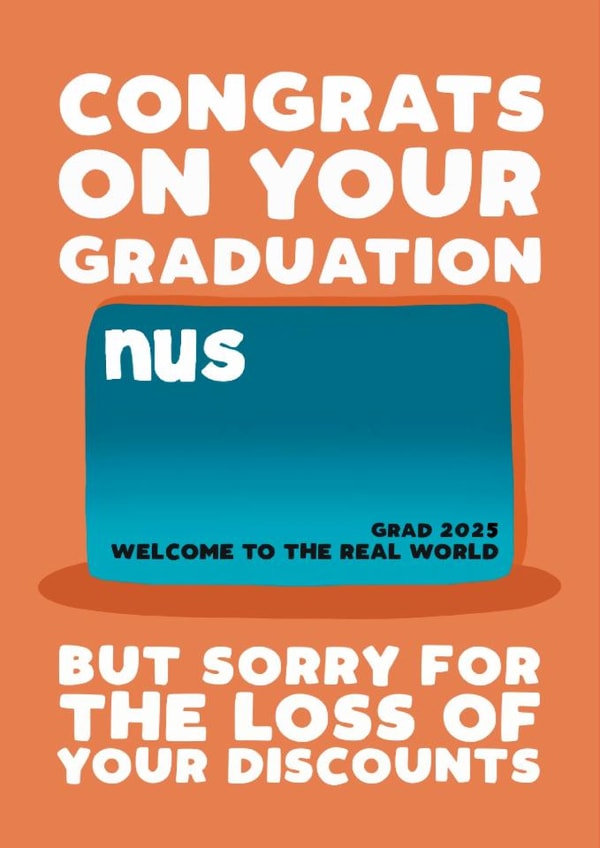 Funny Graduation Card - NUS Card - 2025 Graduation created by Pickled Prints