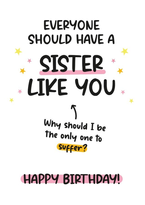 Funny Sister Birthday Card - Annoying Sister - Cheeky - Sibling Birthday Card created by Twisted Haggis