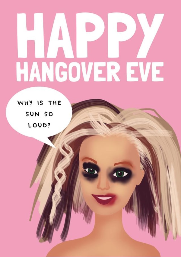 Funny Birthday Card - Hangover Eve created by AbiGoLucky