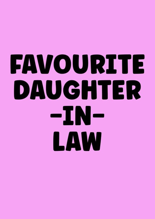 Funny birthday card for your favourite Daughter-in-Law created by Prints With Personality