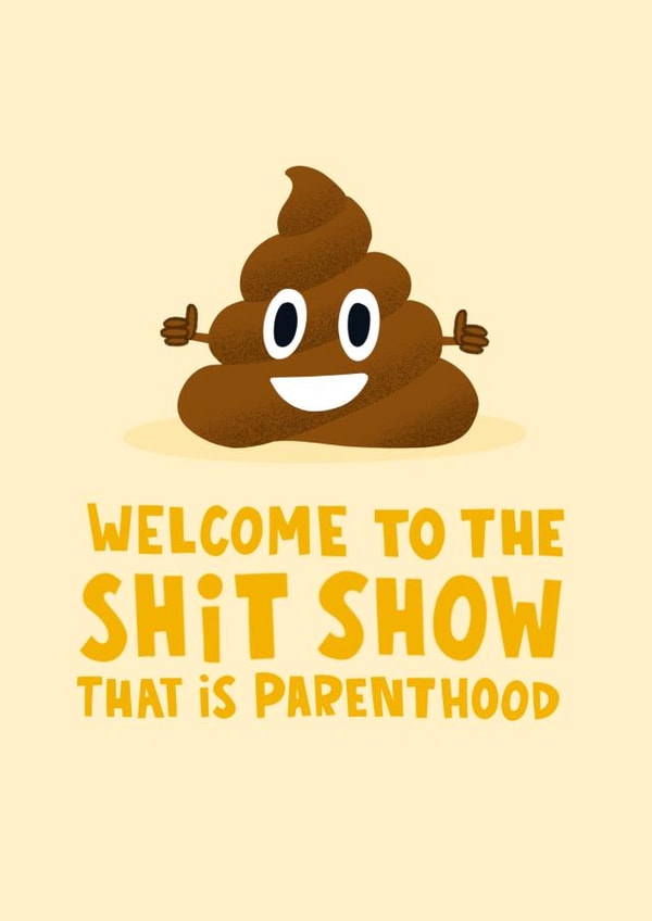 Funny New Baby Parenting Card - Poo Emoji - Shit created by Lucy Maggie Designs