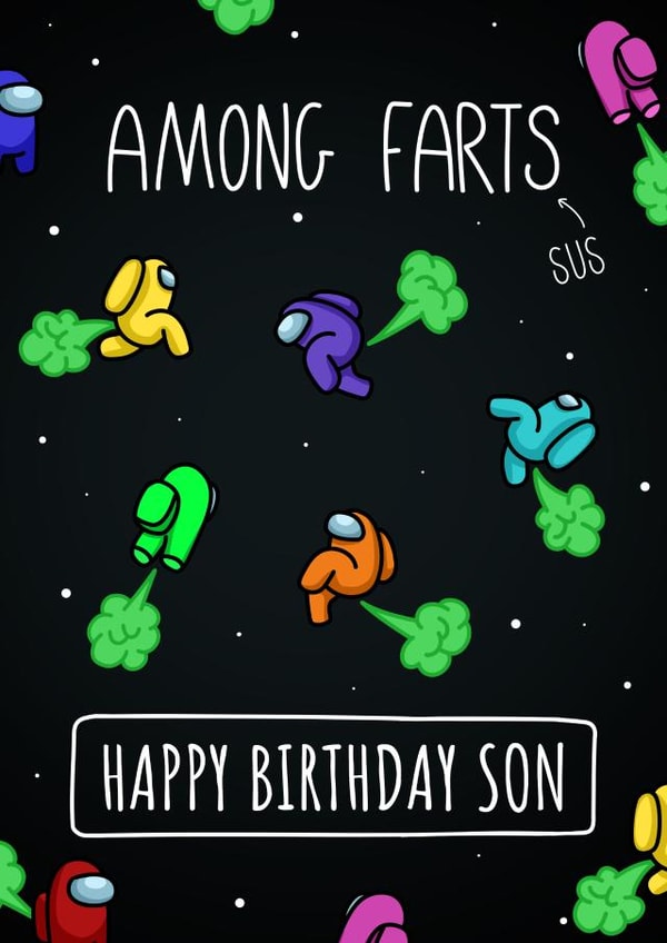 Funny Among Us inspired Fart Birthday card for a gamer Son! created by Evie Garnett Designs