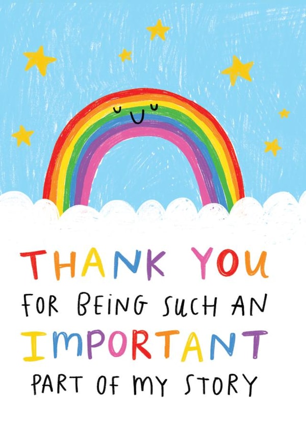 Thank You Card For Teacher - Important Part Of My Story - Rainbow created by Arrow Gift Co