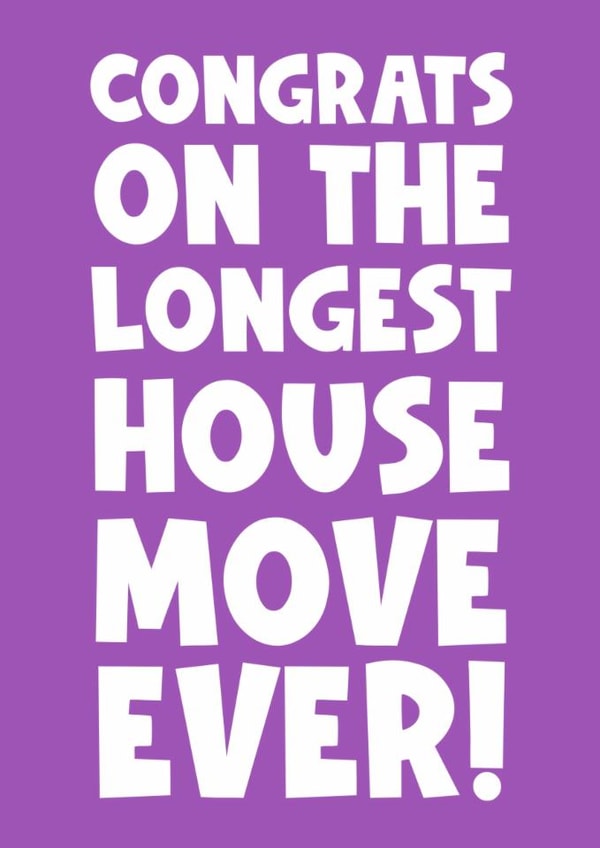 Cheeky New Home Card - Longest Move Ever! created by Naomi Park