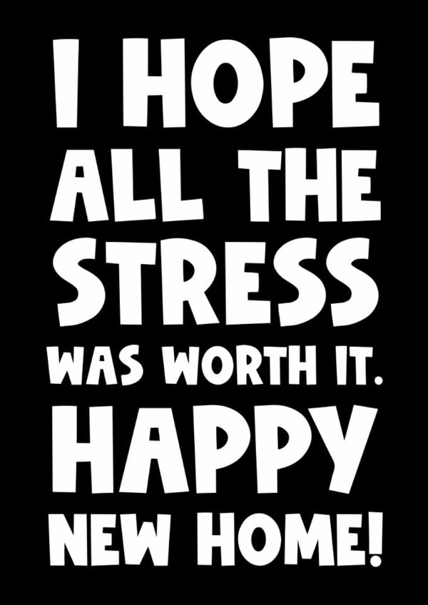Cheeky New Home Card - Was the Stress Worth it? created by Naomi Park