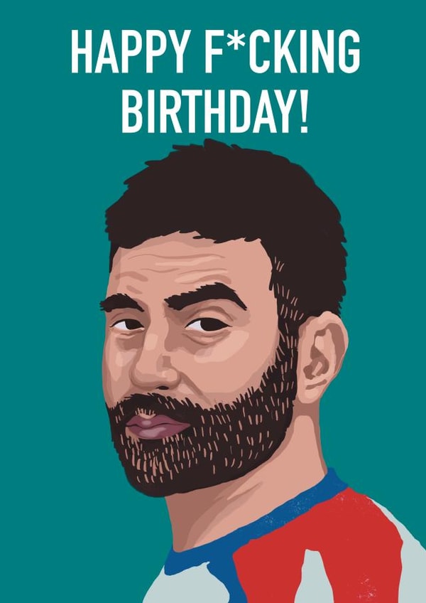 Roy Kent. Birthday card for Ted Lasso fans. created by Kate Willis-Crowley