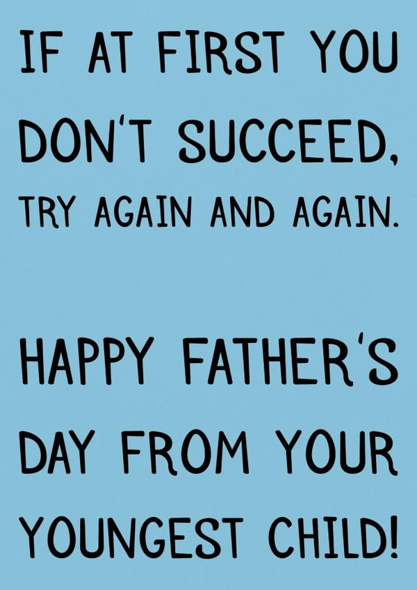 Funny fathers day card from the youngest child (the best) created by Laughable Letters