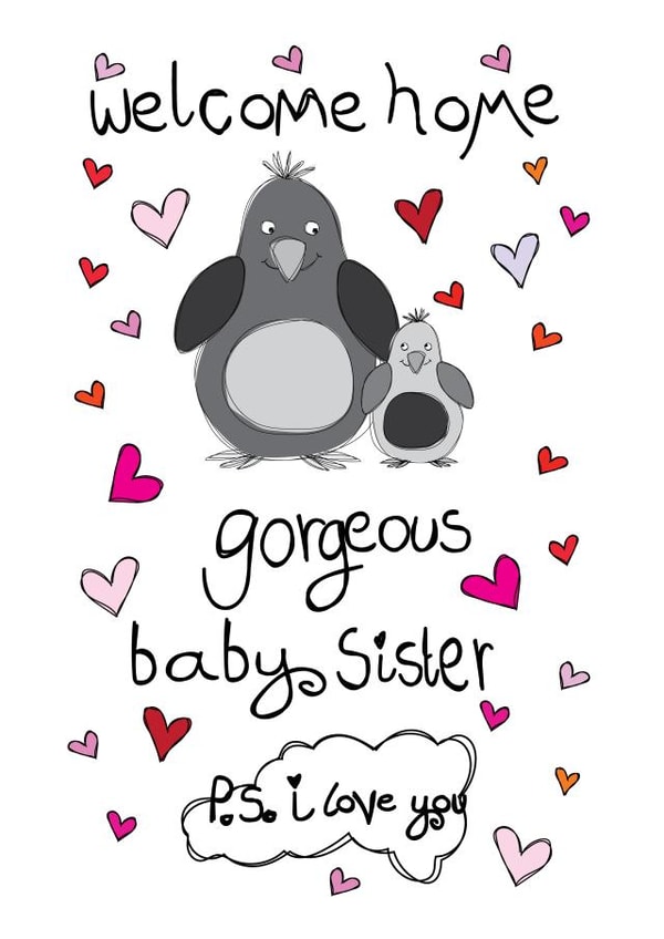 Welcome Home Gorgeous Baby Sister - Cute Penguins and Love Hearts New Baby Card created by Love and Happy Stuff