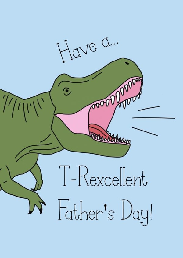 T-Rexcellent Dad created by Naughty Pickle