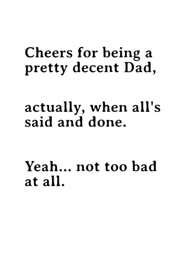 Cheeky Birthday Card - Pretty Decent Dad created by Very British Problems
