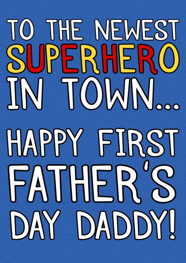 Cute Father's Day Card - 1st - Superhero Daddy created by Designs by Ru
