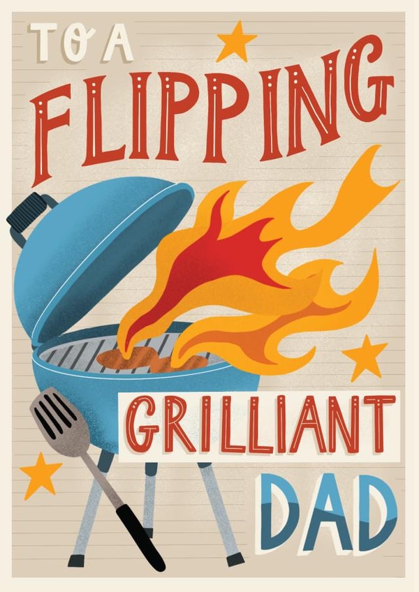 Flipping Grilliant Dad Birthday Card created by AbiGoLucky