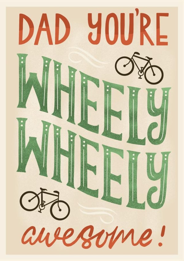 Cute Dad Birthday Card - Wheely Awesome created by AbiGoLucky