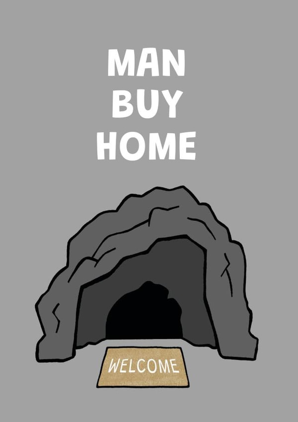 Funny New Home Card For Man - Man Cave - For Him created by Debmon Design