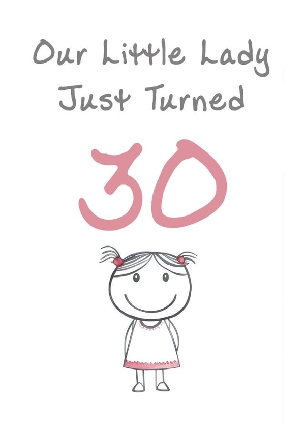 Cute Birthday Card - Little Lady - 30th created by @MisterDave