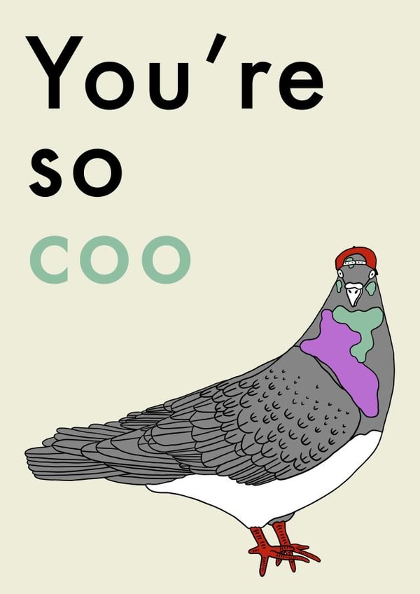 Funny Pun Card for Friends and Family - You're so cool created by Alba Landra