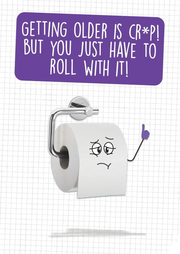 Funny Birthday Card - Toilet Roll created by Quitting Hollywood