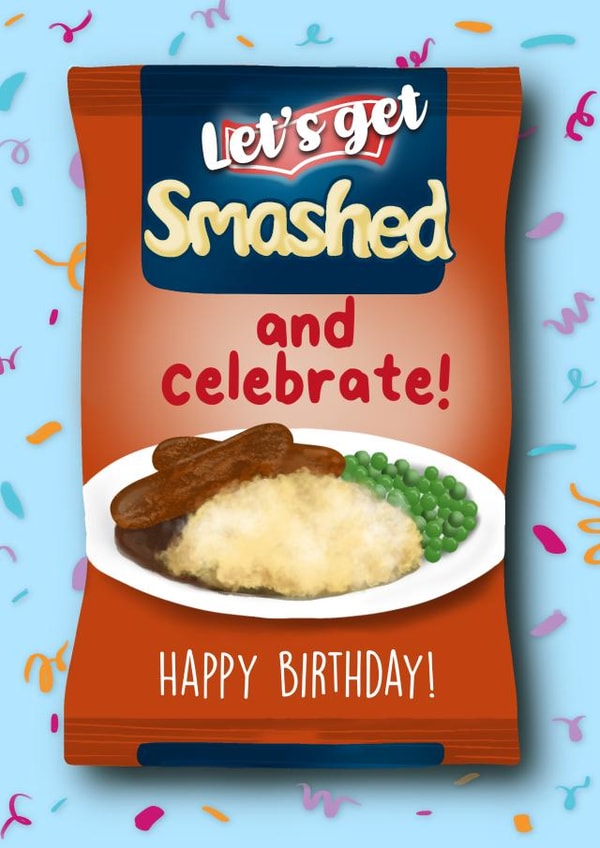 Funny Food Mashed Potato Birthday Card - Let’s Get Smashed and Celebrate created by I Draw Stuff