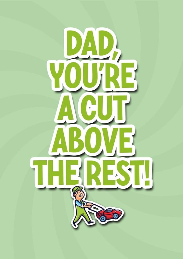 Lawnmower greeting card for Dad's on Father's Day or for their Birthday. created by TeHe Gifts