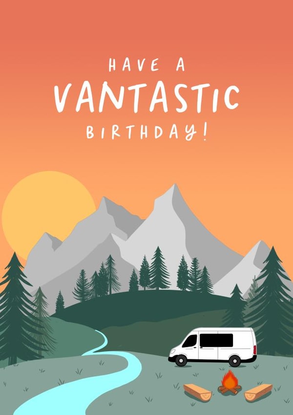 Funny Van Life Birthday Card - Vantastic created by The Cake Thief