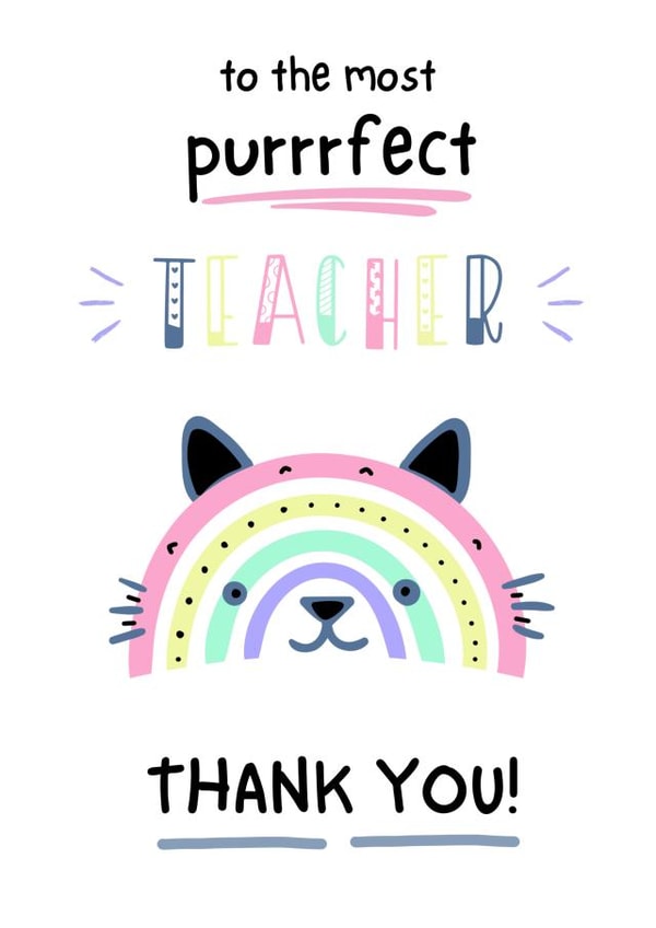 Cute Teacher Thank You Card - To The Most Purrrfect Teacher - Pastel Rainbow Cat created by Poppabelles