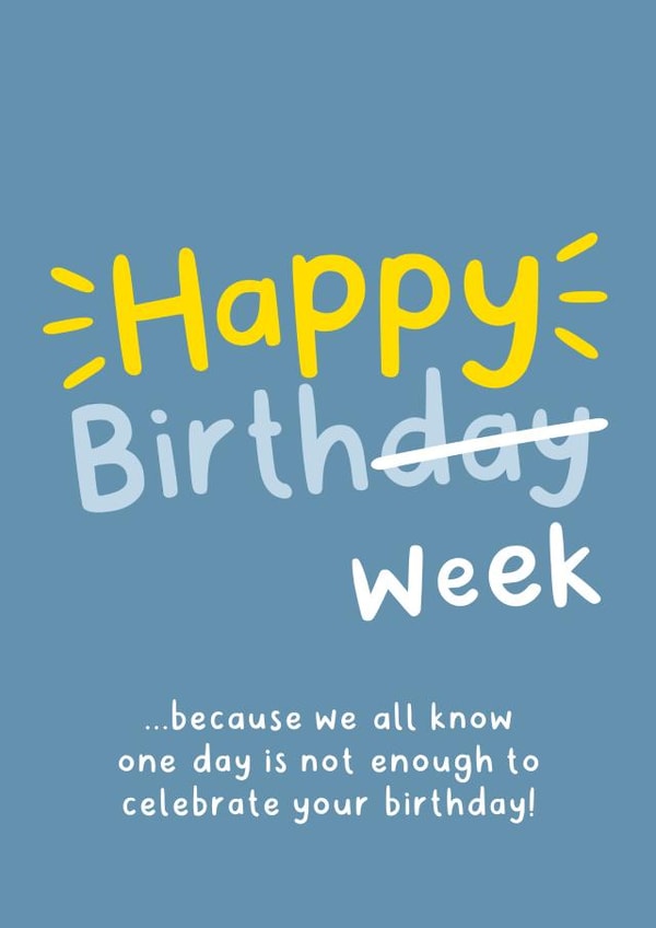 Funny Birthday Card - Happy Birthweek created by Fliss Muir